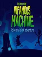 Kelvin and the Infamous Machine