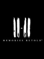 11 11 Memories Retold