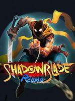 Shadow Blade Reload