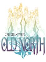 Celestian Tales Old North
