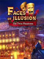 Faces of Illusion The Twin Phantoms