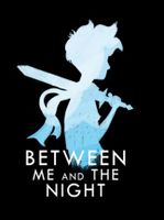 Between Me and The Night