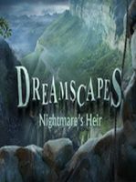 Dreamscapes Nightmare's Heir