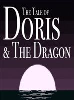 The Tale of Doris and the Dragon Episode 1