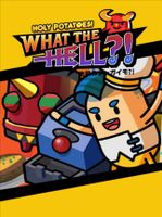 Holy Potatoes! What the Hell?!