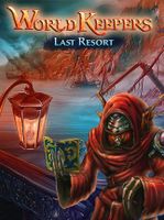 World Keepers Last Resort