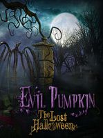 Evil Pumpkin The Lost Halloween