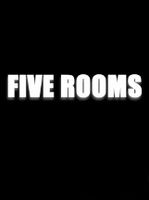 Five Rooms