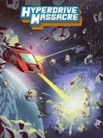 Hyperdrive Massacre