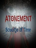 Atonement Scourge of Time