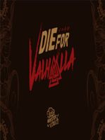 Die for Valhalla!