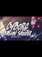 Cyborg Invasion Shooter