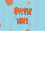 Upside Down