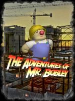 The Adventures of Mr. Bobley