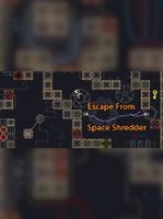 Escape From Space Shredder