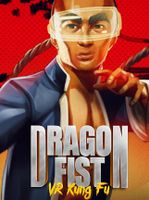 Dragon Fist VR Kung Fu