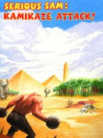 Serious Sam Kamikaze Attack!