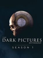 The Dark Pictures Anthology Season One