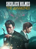 Sherlock Holmes The Awakened