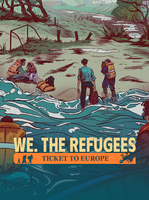 We. The Refugees Ticket to