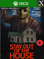 Stay Out of the House
