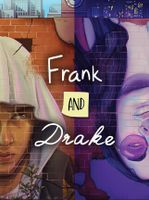 Frank and Drake