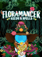 FloraMancer Seeds and Spells