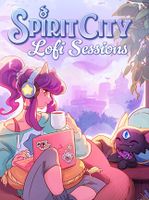 Spirit City Lofi Sessions