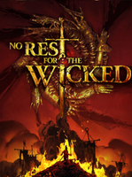No Rest for the Wicked