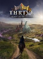 Thrive Heavy Lies the Crown
