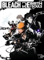 BLEACH Rebirth of Souls