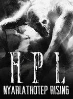 HPL Nyarlathotep Rising