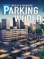 Parking World Build & Manage