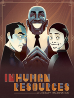 Inhuman Resources A Literary Machination