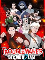 Troublemaker 2 Beyond Dream