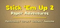 Stick 'Em Up 2 Paper Adventures