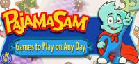 Pajama Sam Games to Play on Any Day
