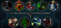 The Body Changer