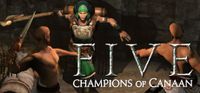 FIVE Champions of Canaan