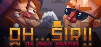 Oh...Sir!! The Insult Simulator