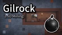 [⛏️] Gilrock