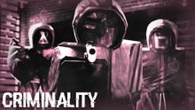 Criminality