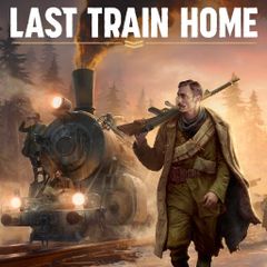 Last Train Home - Steam  - ASIA
