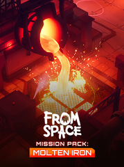 From Space - Mission Pack: Molten Iron (PC) - Steam Key - GLOBAL