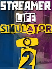 Streamer Life Simulator 2 (PC) - Steam Key - Европа