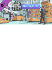Project Highrise: Miami Malls Steam PC Key GLOBAL