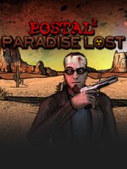 Postal 2 Paradise Lost Steam Global