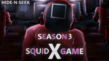[🔪HIDE & SEEK] Squid Game X