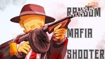 [UPD NOW] Random Mafia Shooter