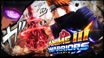 [🌧️ UPDATE 1 + 3 LUCK 🍀] Anime Warriors III
